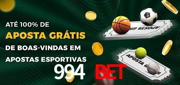 994 Bet Ate 100% de Aposta Gratis